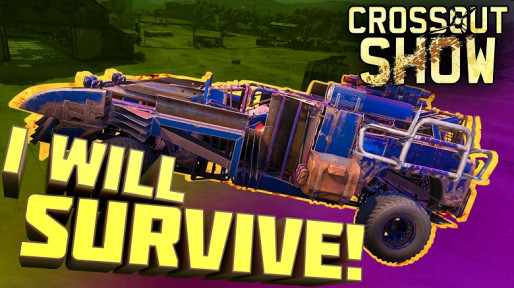 Crossout Show: I Will Survive! - News - Crossout
